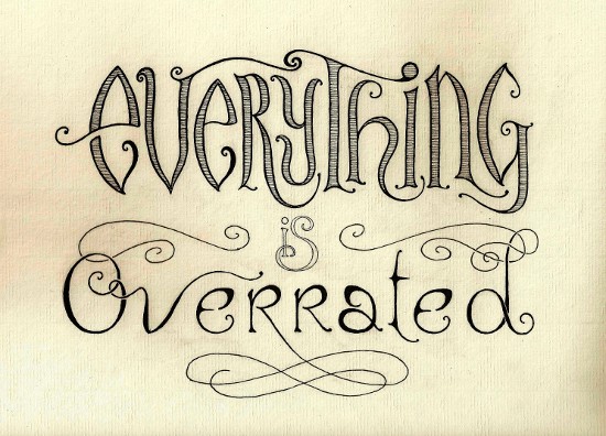 2011-02-28_overrated.jpg